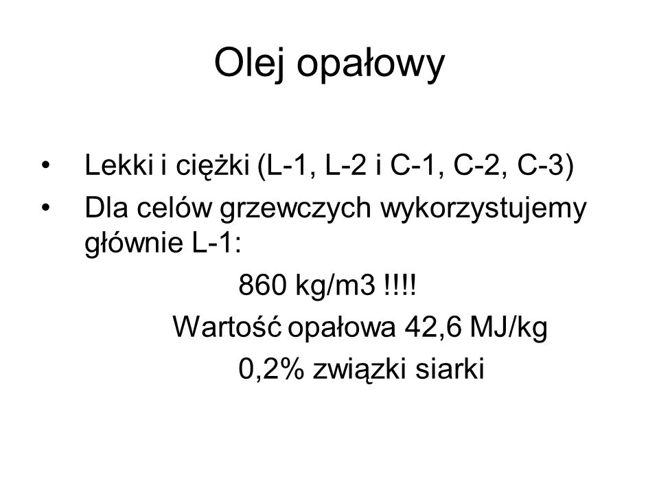 Olej opałowy Lekki i ciężki (L-1, L-2 i C-1, C-2, C-3)