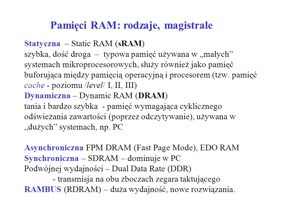 Pamięci RAM: rodzaje, magistrale