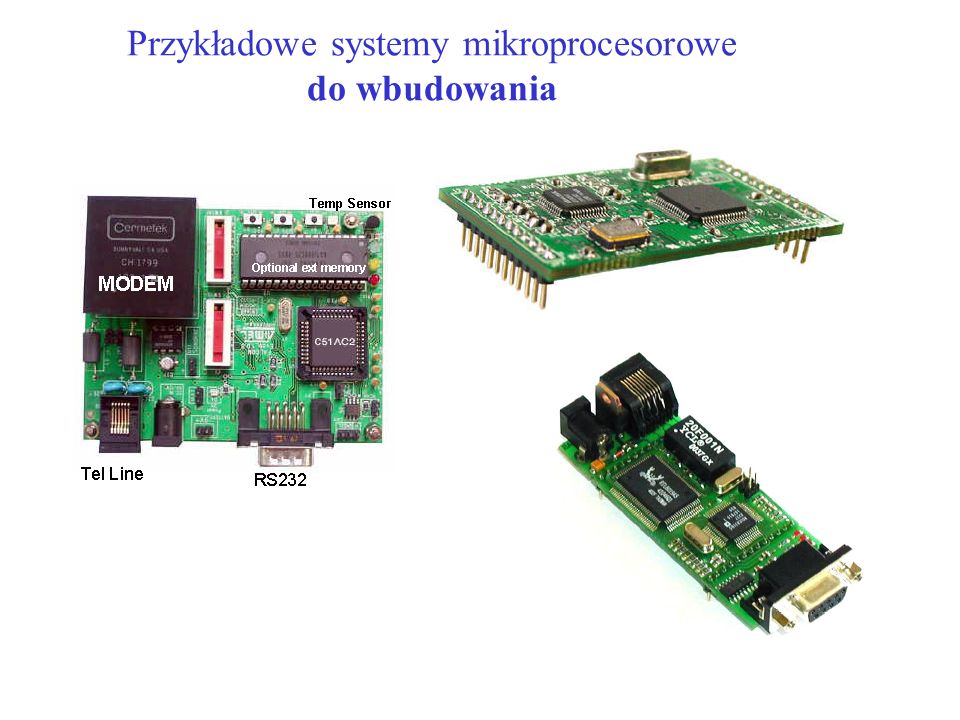 Przykładowe systemy mikroprocesorowe do wbudowania