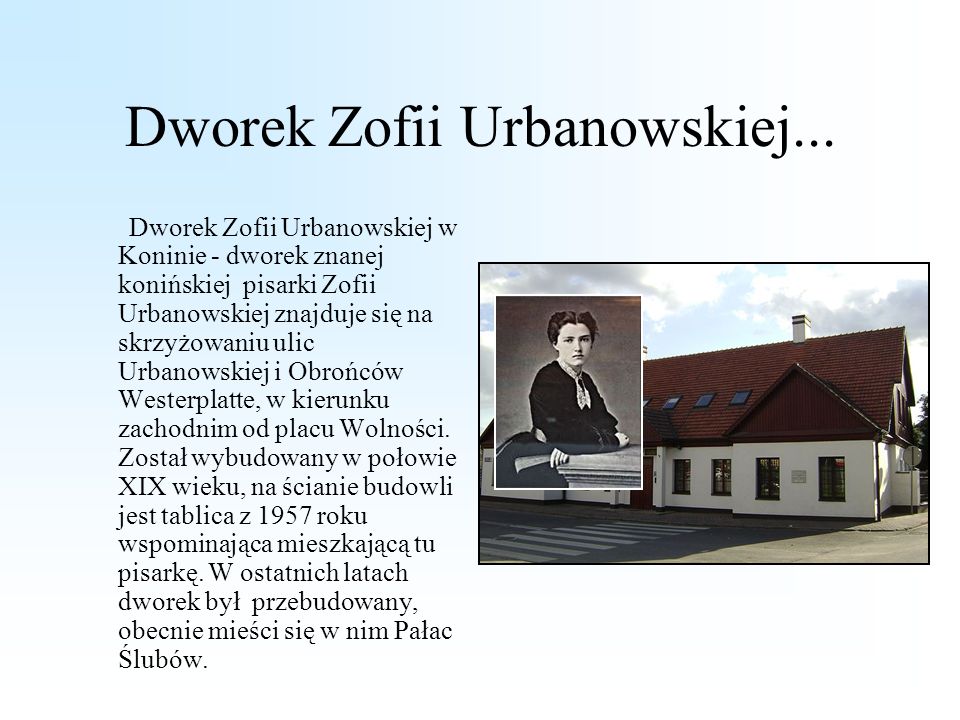 Dworek Zofii Urbanowskiej...