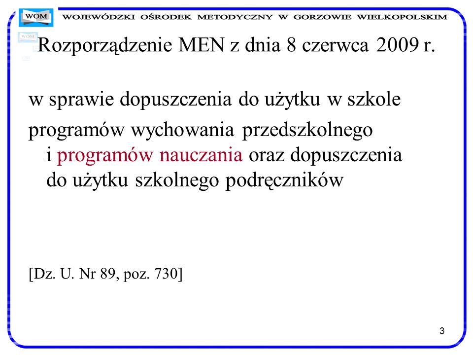 Rozporządzenie MEN z dnia 8 czerwca 2009 r.