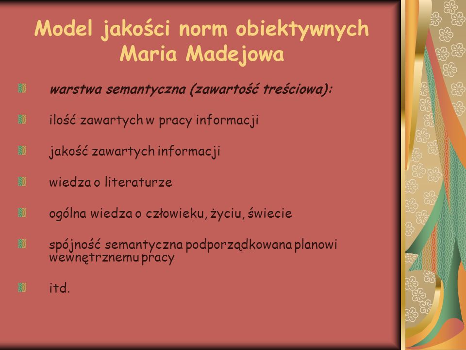 Model jakości norm obiektywnych Maria Madejowa