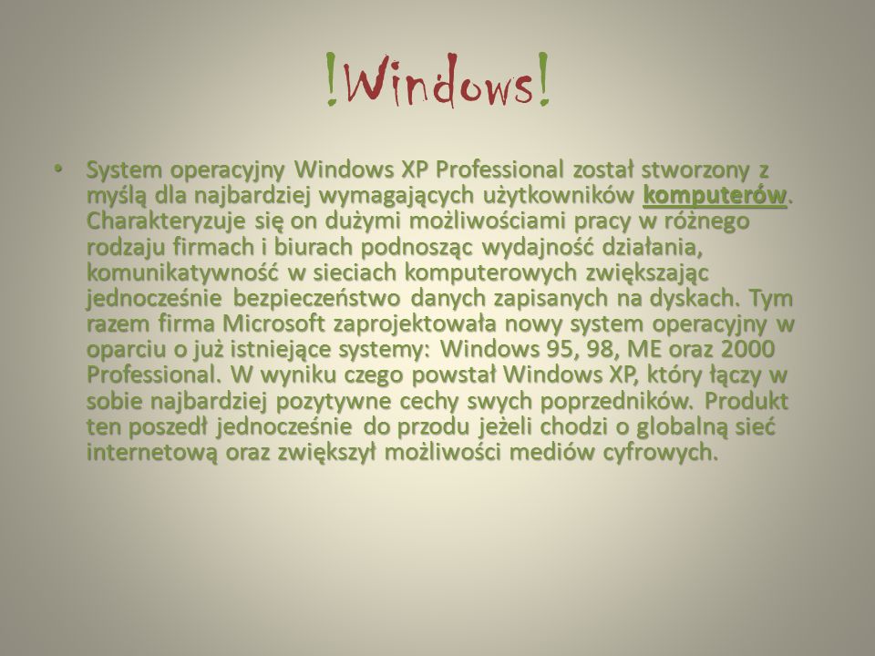 !Windows!
