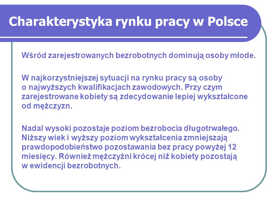 Charakterystyka rynku pracy w Polsce