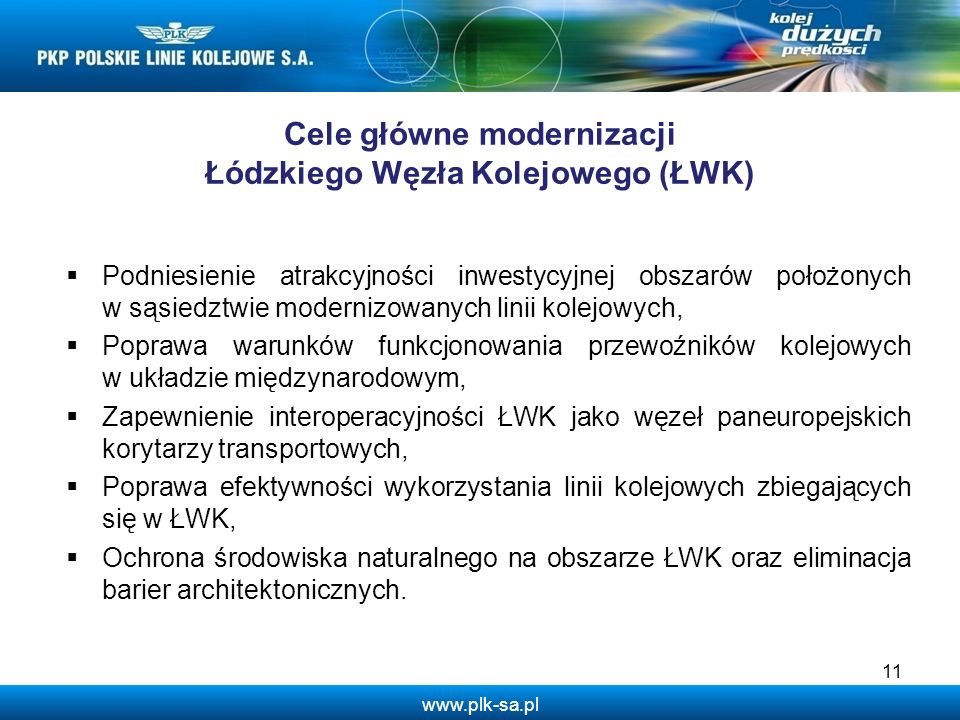 Cele główne modernizacji Łódzkiego Węzła Kolejowego (ŁWK)