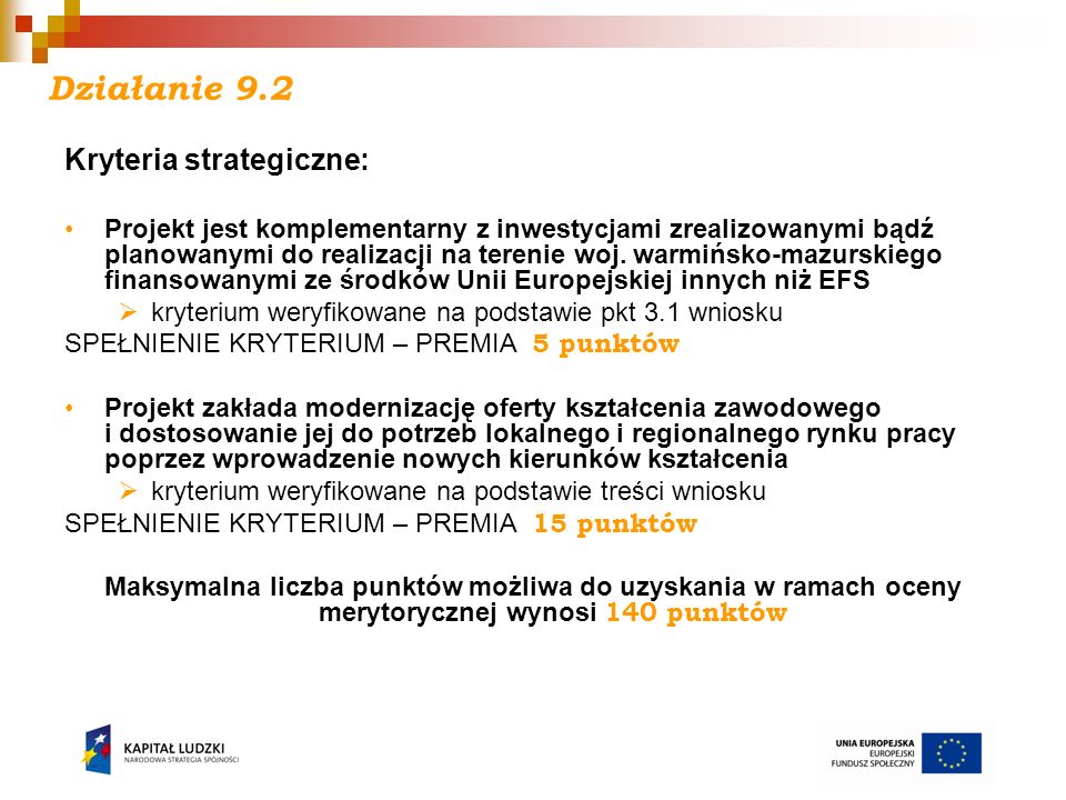 Działanie 9.2 Kryteria strategiczne: