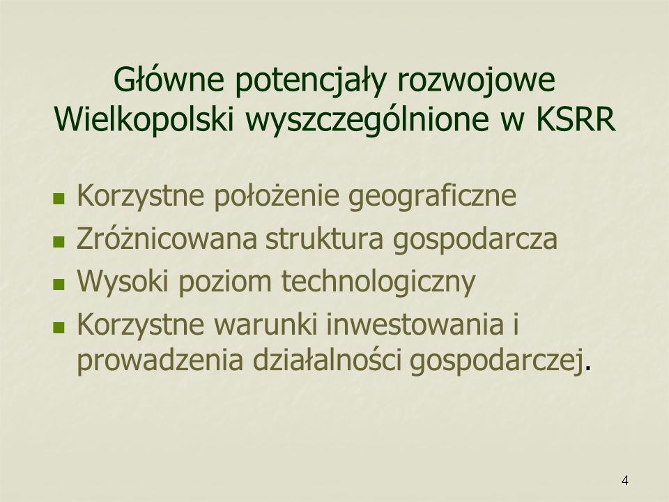 Główne potencjały rozwojowe Wielkopolski wyszczególnione w KSRR