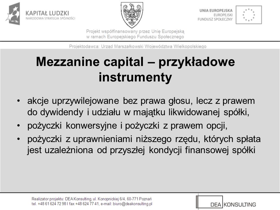 Mezzanine capital – przykładowe instrumenty