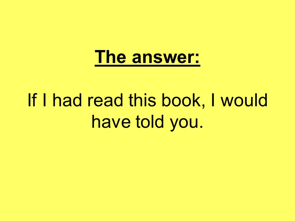 The answer: If I had read this book, I would have told you.