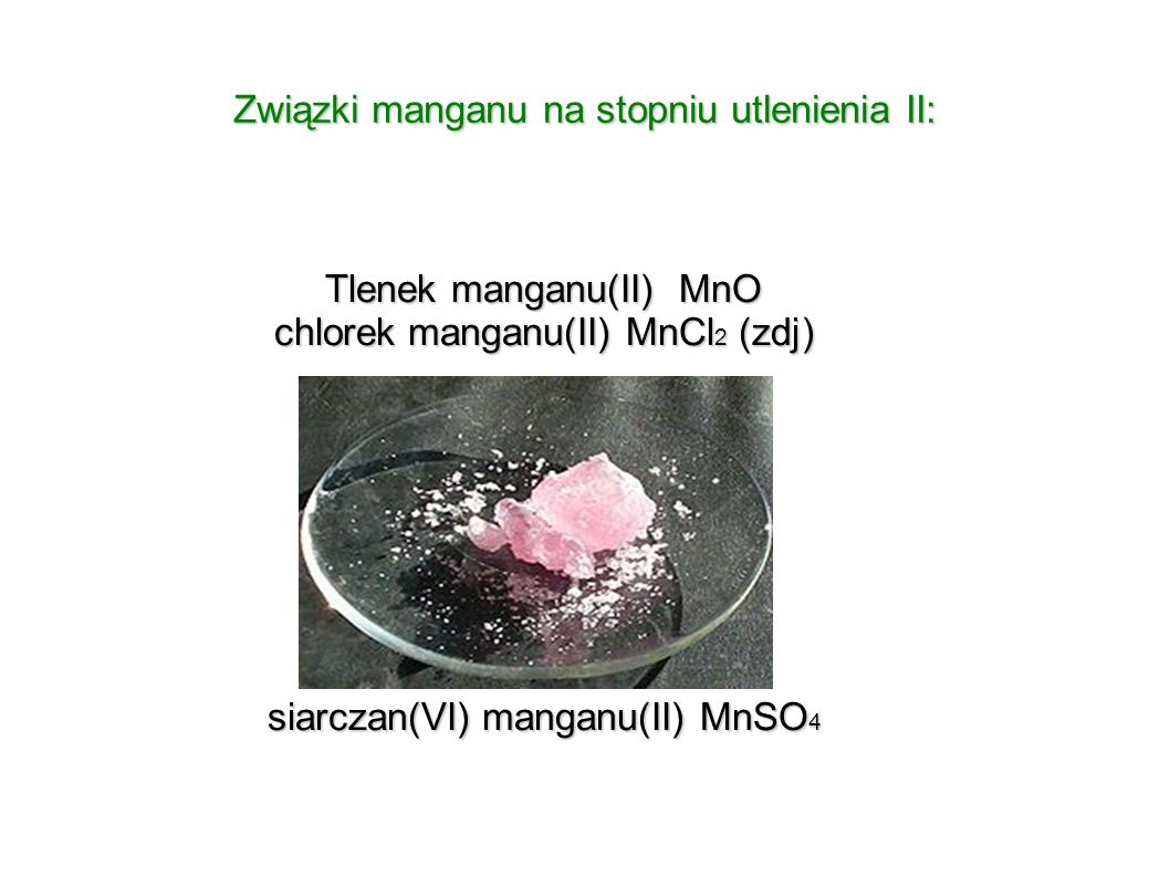 Związki manganu na stopniu utlenienia II: