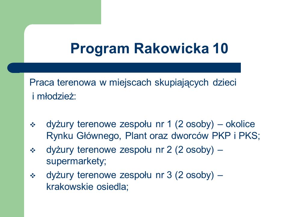 Program Rakowicka 10 Praca terenowa w miejscach skupiających dzieci