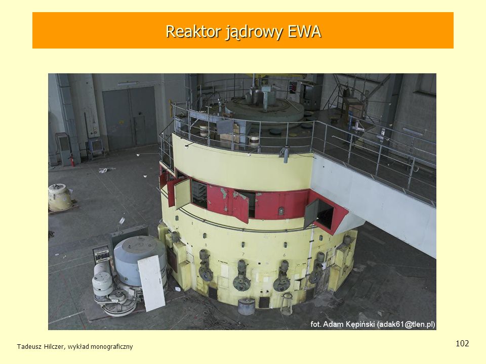 Reaktor jądrowy EWA Reaktor jądrowy EWA