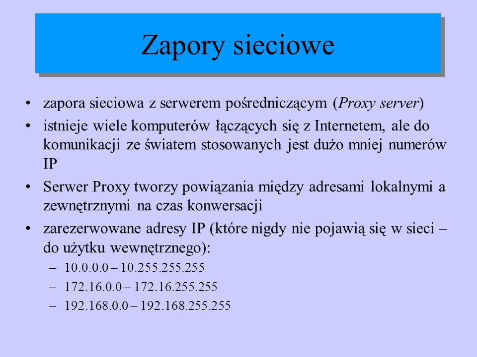 Zapory sieciowe zapora sieciowa z serwerem pośredniczącym (Proxy server)
