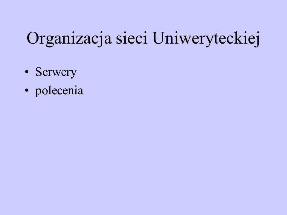 Organizacja sieci Uniweryteckiej