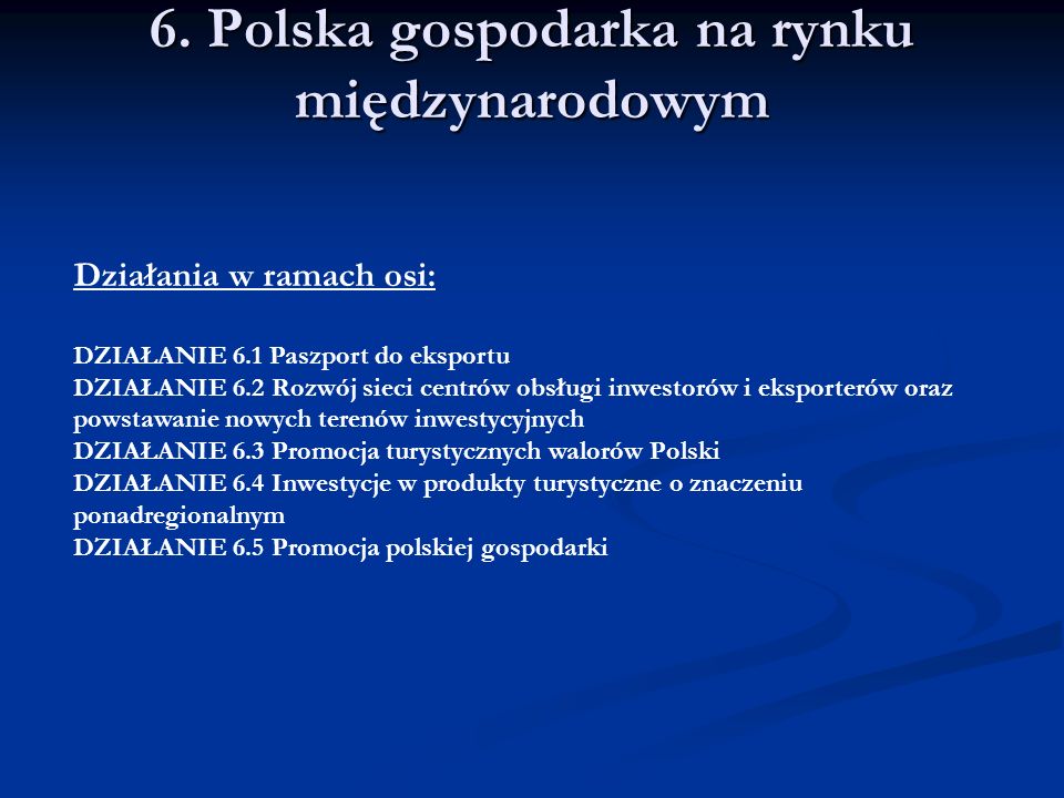 6. Polska gospodarka na rynku międzynarodowym