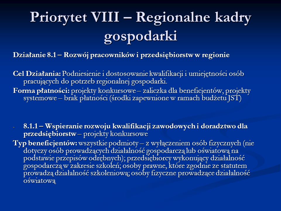 Priorytet VIII – Regionalne kadry gospodarki
