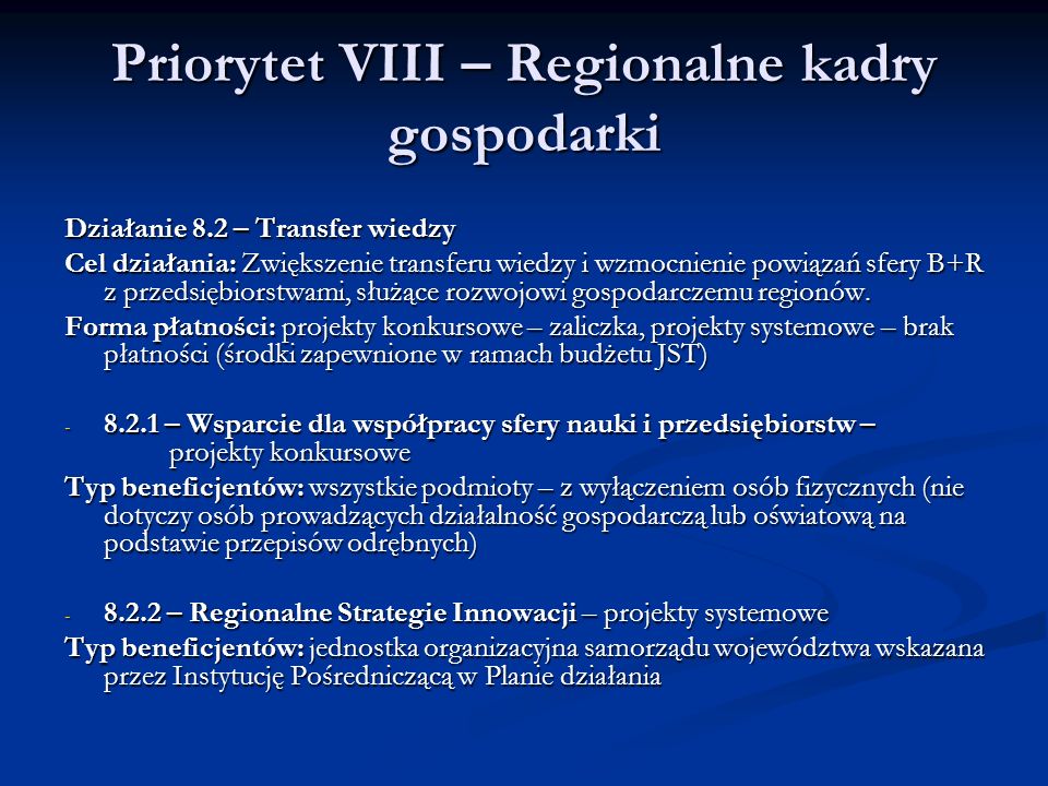 Priorytet VIII – Regionalne kadry gospodarki