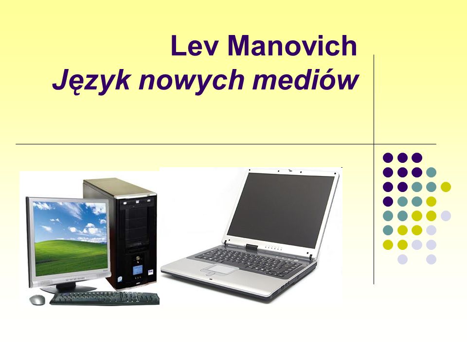 Lev Manovich Język nowych mediów