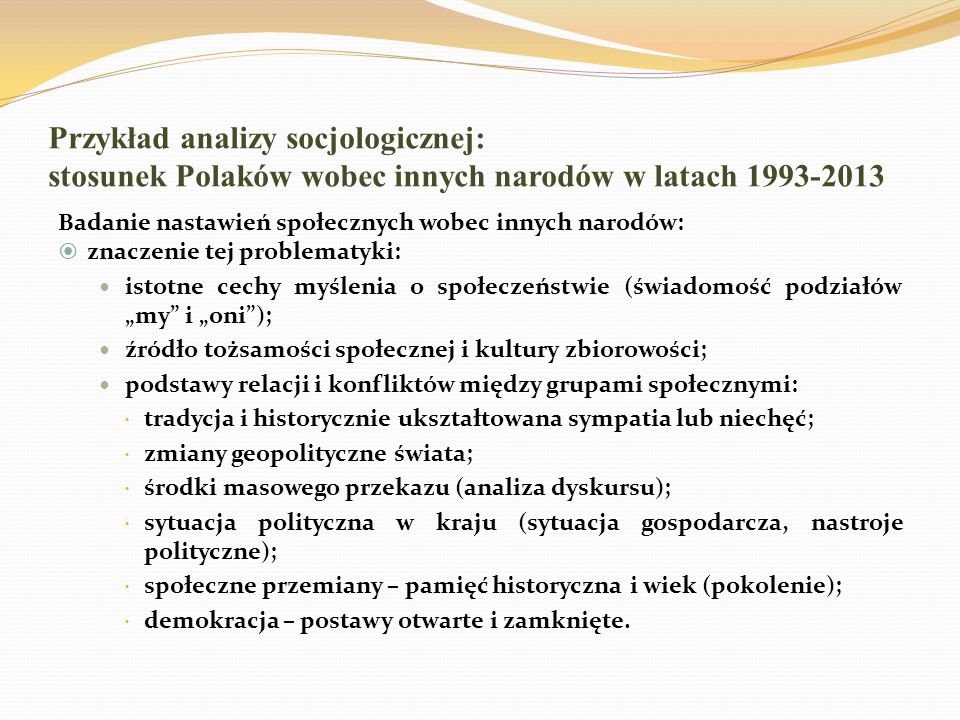 Przykład analizy socjologicznej: stosunek Polaków wobec innych narodów w latach