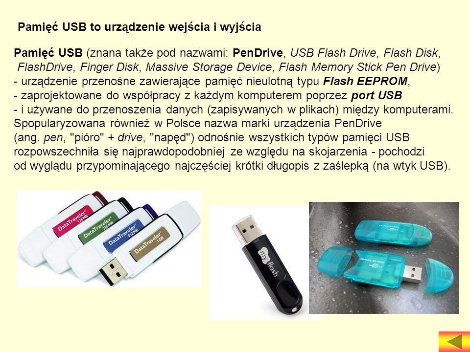 Pamięć USB to urządzenie wejścia i wyjścia
