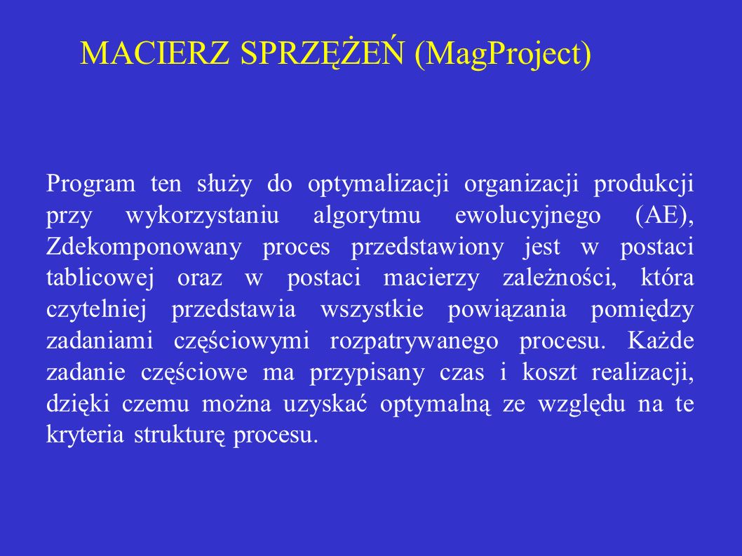 MACIERZ SPRZĘŻEŃ (MagProject)