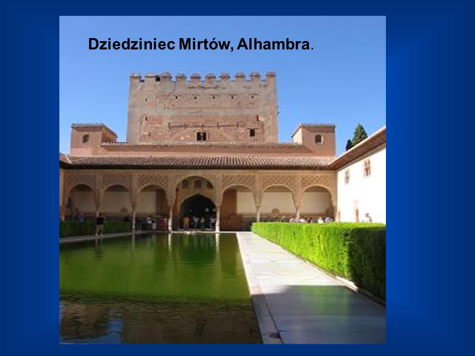 Dziedziniec Mirtów, Alhambra.