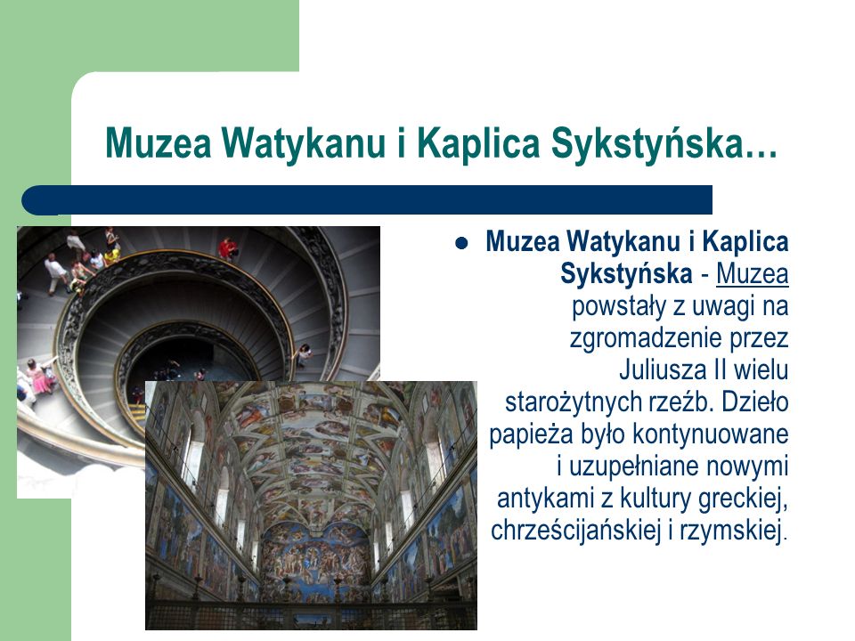 Muzea Watykanu i Kaplica Sykstyńska…