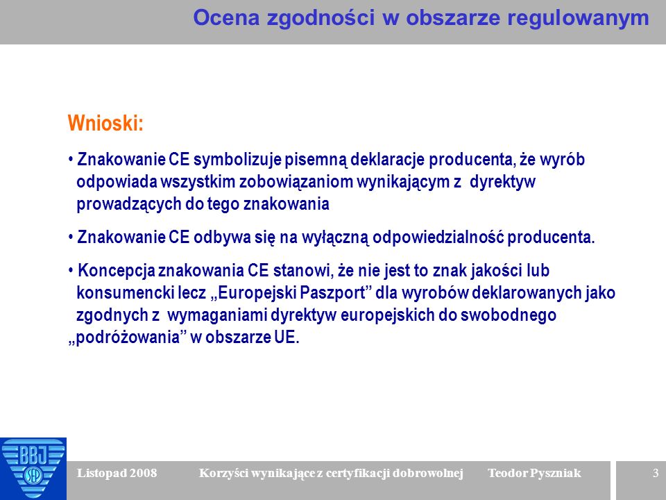 Korzy Ci Wynikaj Ce Z Certyfikacji Dobrowolnej Teodor Pyszniak Ppt