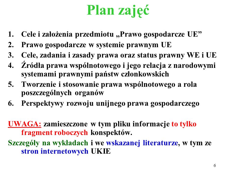 Plan zajęć Cele i założenia przedmiotu „Prawo gospodarcze UE