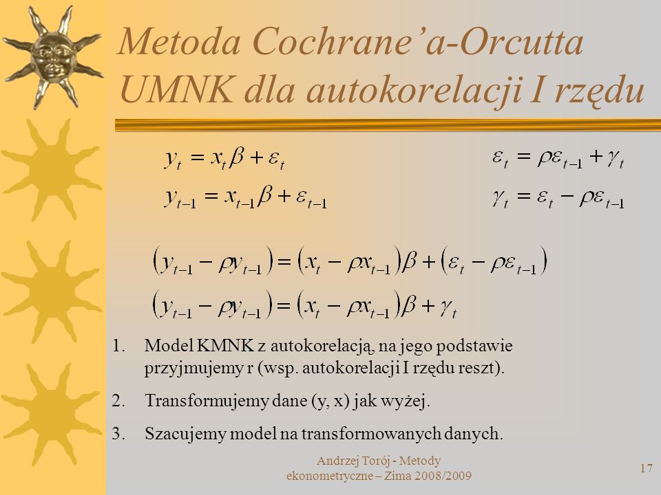 Metoda Cochrane’a-Orcutta UMNK dla autokorelacji I rzędu