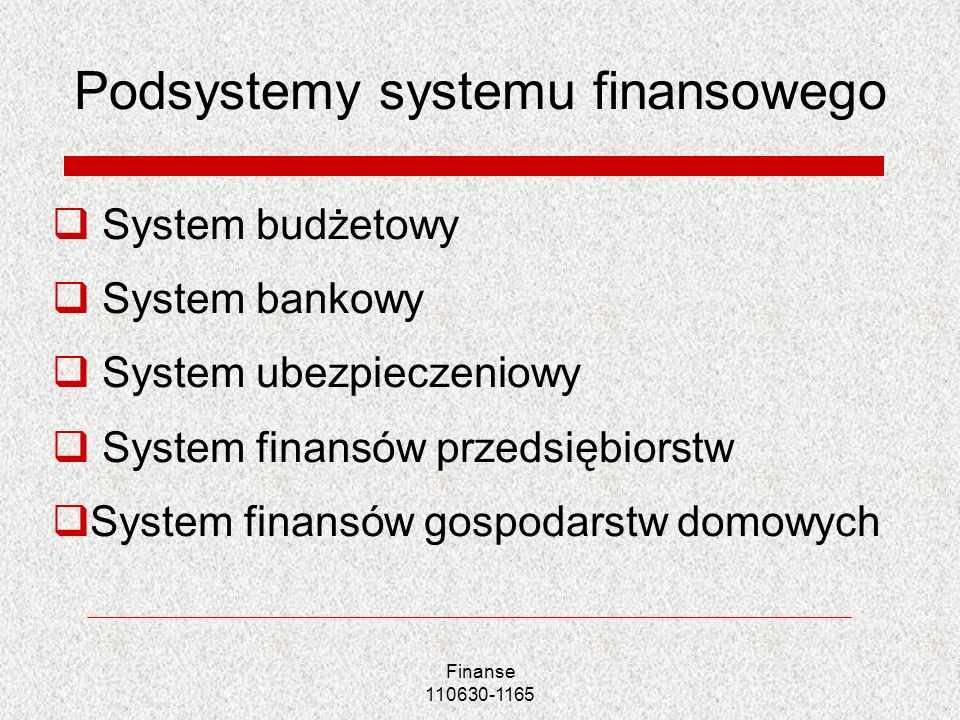 Podsystemy systemu finansowego