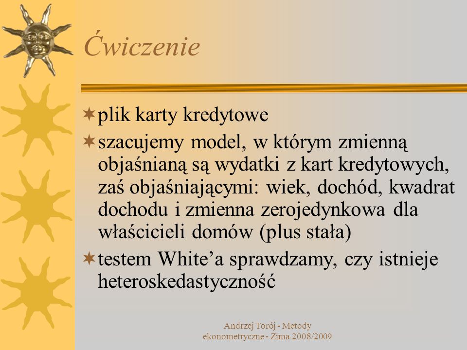 Andrzej Torój - Metody ekonometryczne - Zima 2008/2009
