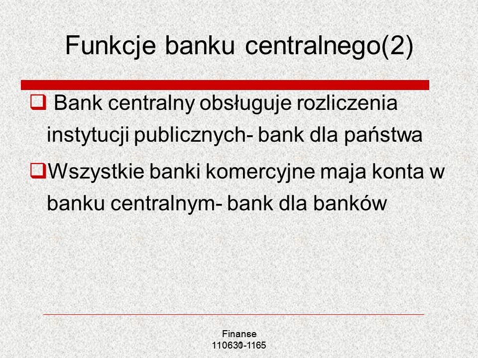 Funkcje banku centralnego(2)