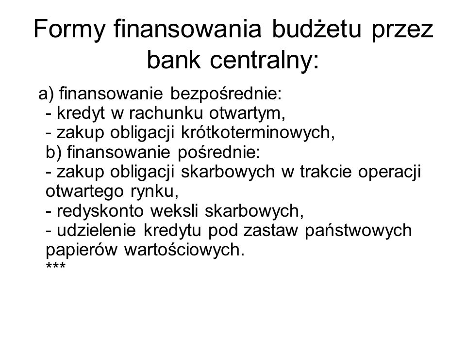 Formy finansowania budżetu przez bank centralny: