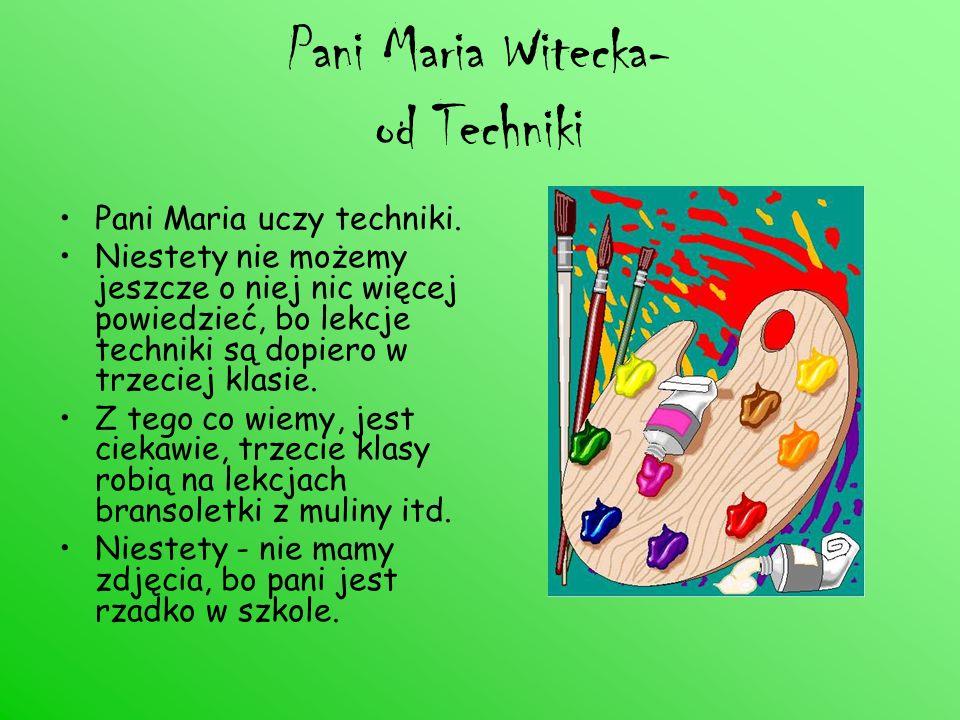 Pani Maria Witecka- od Techniki