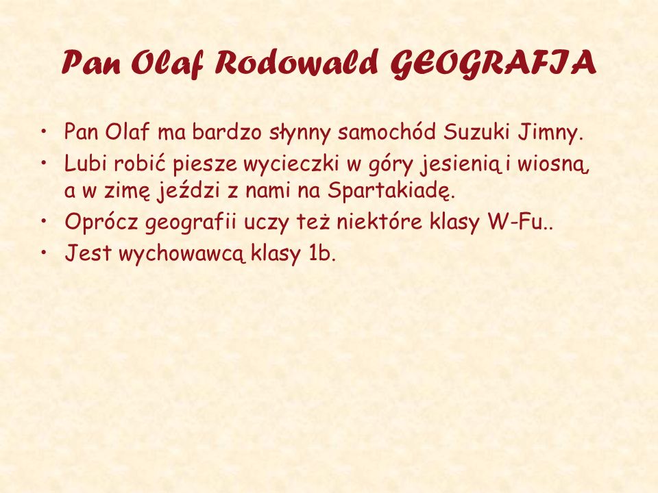 Pan Olaf Rodowald GEOGRAFIA