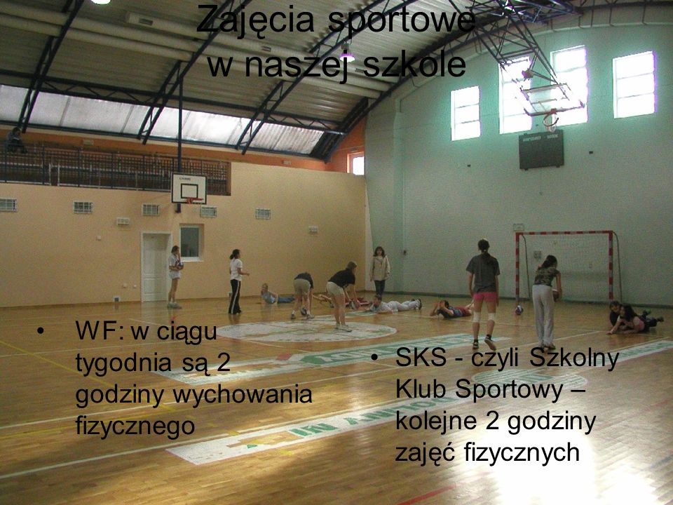 Zajęcia sportowe w naszej szkole