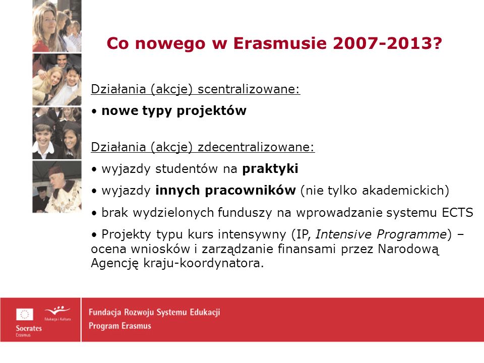 Co nowego w Erasmusie Działania (akcje) scentralizowane:
