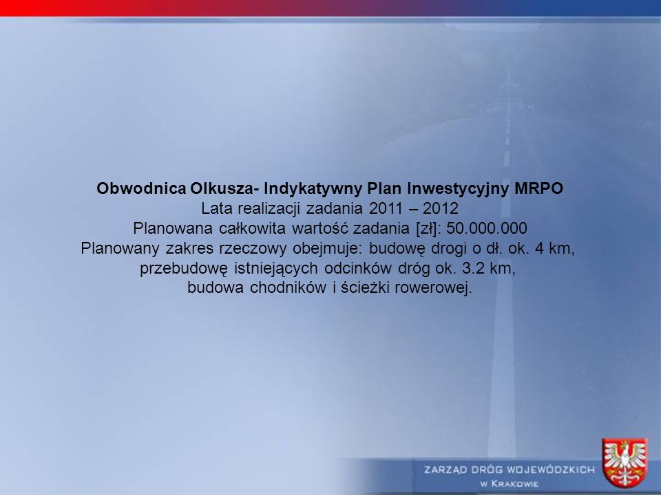 Obwodnica Olkusza- Indykatywny Plan Inwestycyjny MRPO