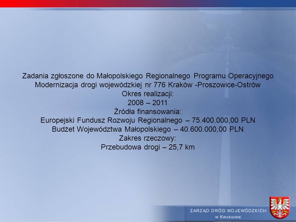 Zadania zgłoszone do Małopolskiego Regionalnego Programu Operacyjnego