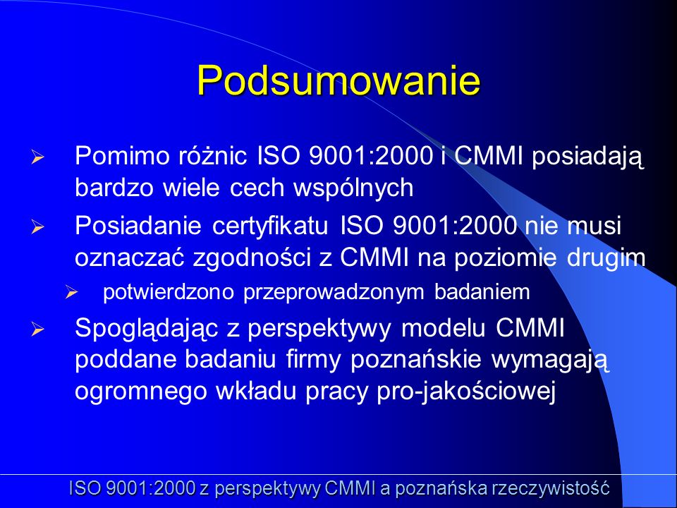 ISO 9001:2000 z perspektywy CMMI a poznańska rzeczywistość