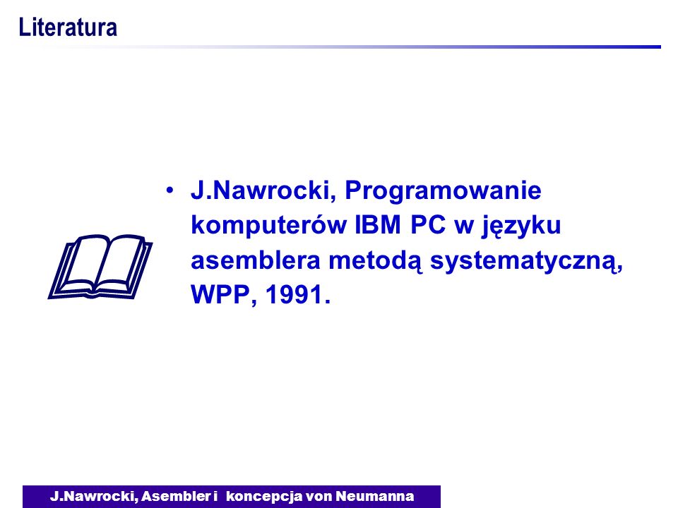 J.Nawrocki, Asembler i koncepcja von Neumanna
