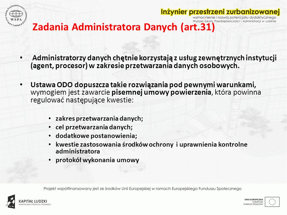 Zadania Administratora Danych (art.31)