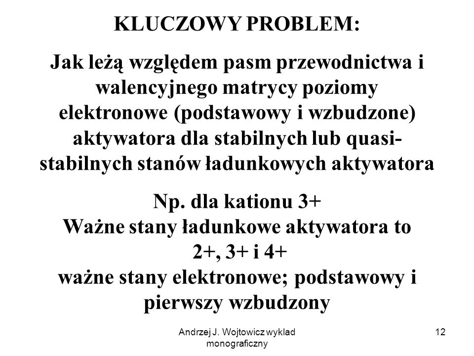 Andrzej J. Wojtowicz wyklad monograficzny