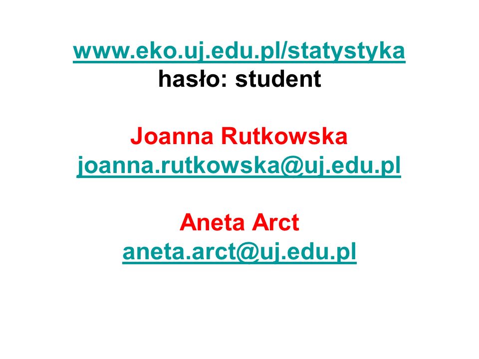 hasło: student. Joanna Rutkowska. Aneta Arct.