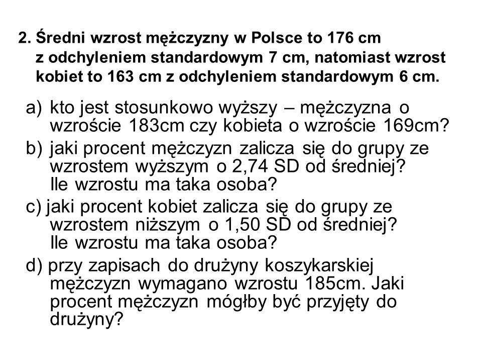 2. Średni wzrost mężczyzny w Polsce to 176 cm