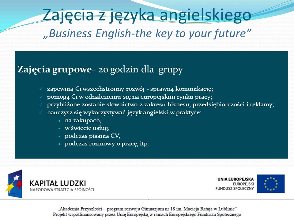 Zajęcia z języka angielskiego „Business English-the key to your future