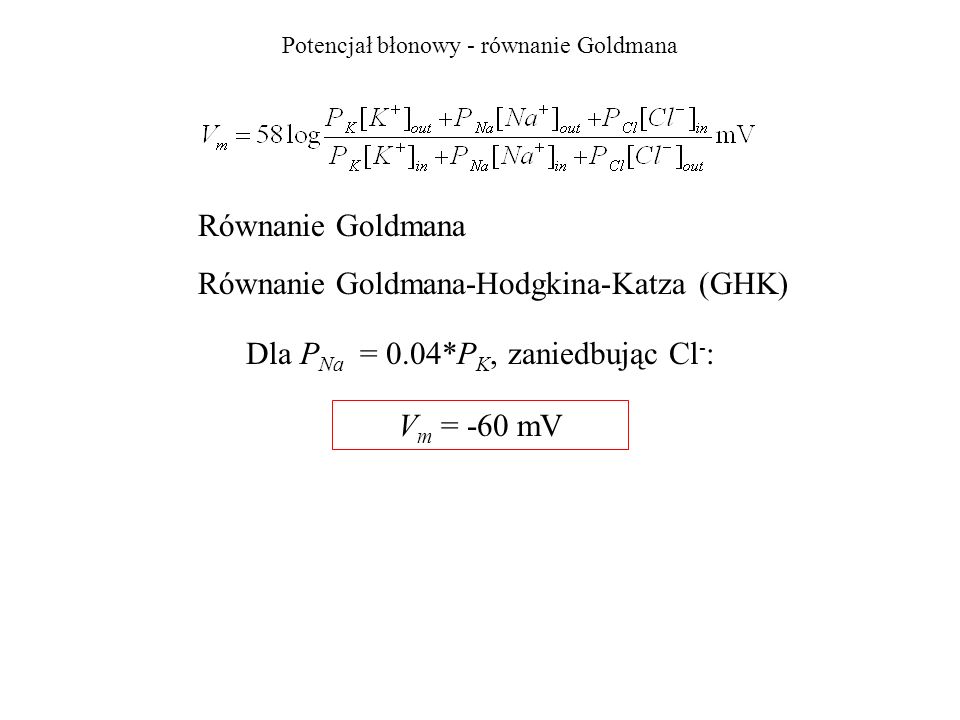 Potencjał błonowy - równanie Goldmana