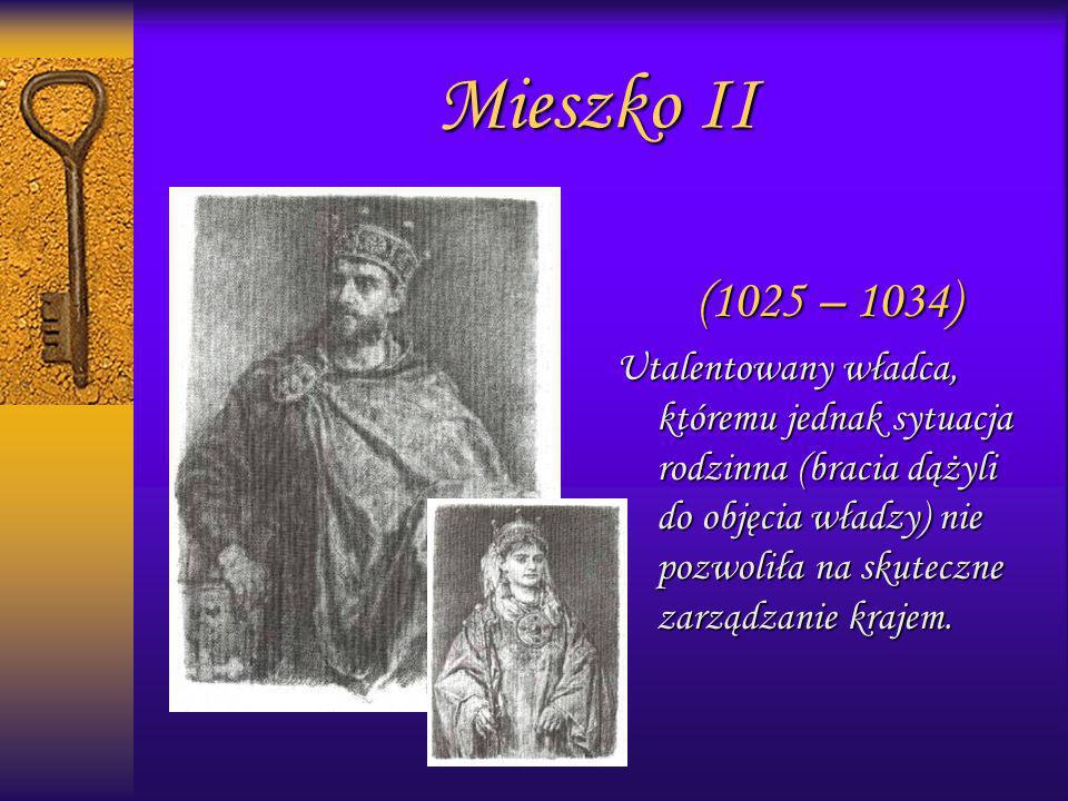 Mieszko II (1025 – 1034)