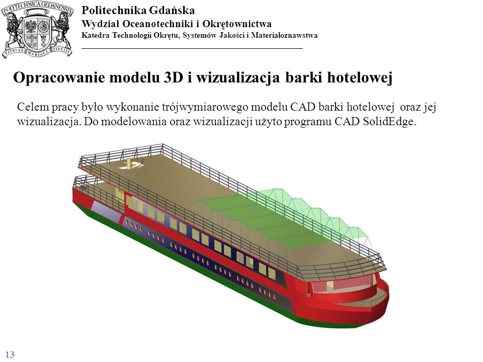 Opracowanie modelu 3D i wizualizacja barki hotelowej